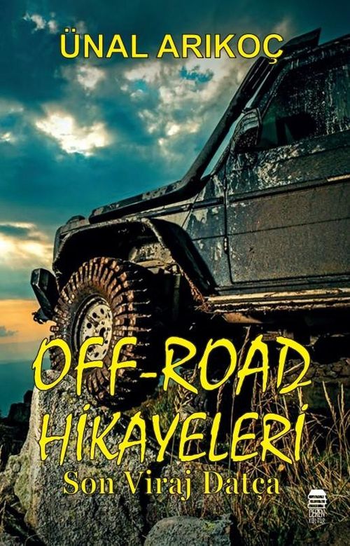 Off-Road Hikayeleri & Son Viraj Datça