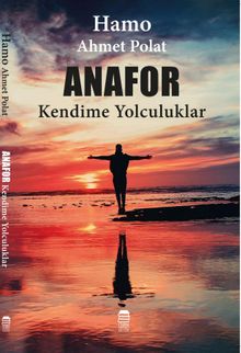 Anafor & Kendime Yolculuk