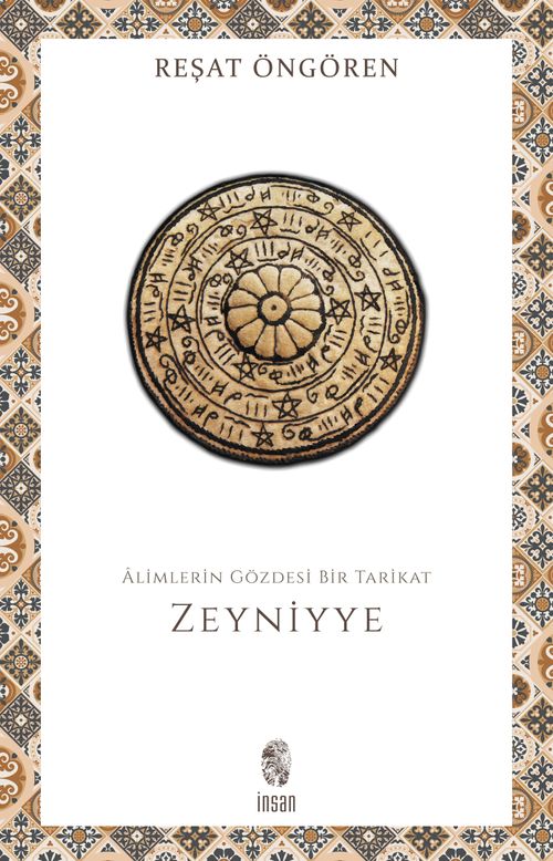 Zeyniyye & Alimlerin Gözdesi Bir Tarikat