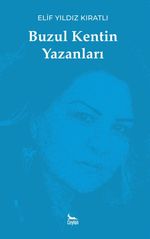 Buzul Kentin Yazanları