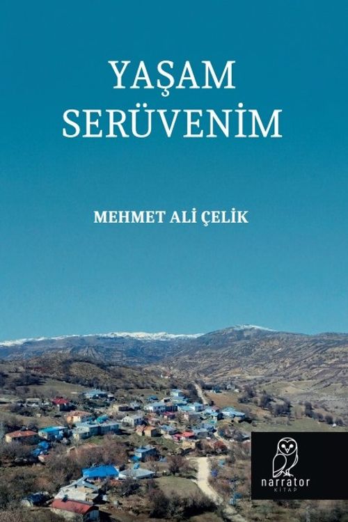 Yaşam Serüvenim