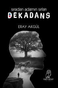 Dekedans & Sıradan Adamın Sırları