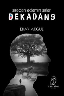 Dekedans & Sıradan Adamın Sırları