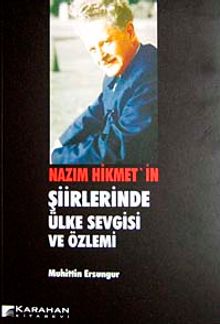 Nazım Hikmet'in Şiirlerinde Ülke Sevgisi ve Özlemi