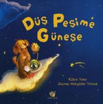 Düş Peşime Güneşe