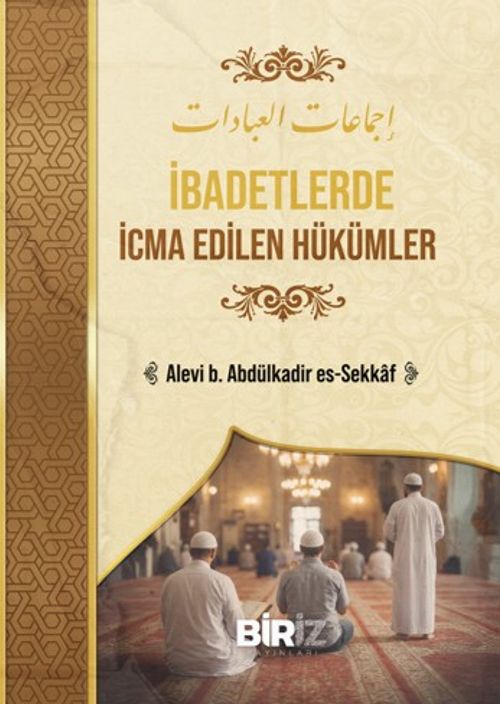 İbadetlerde İcma Edilen Hükümler