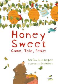 Honey Sweet & Game, Tale, Feast