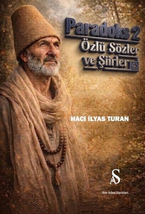 Paradoks 2 & Özlü Sözler ve Şiirler