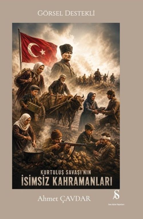 Kurtuluş Savaşı'nın İsimsiz Kahramanları