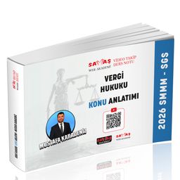 SMMM SGS Vergi Hukuku Konu Anlatımı