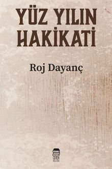 Yüzyılın Hakikati