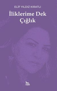 İliklerime Dek Çığlık