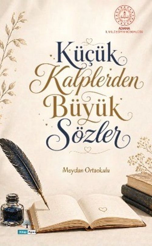 Küçük Kalplerden Büyük Sözler