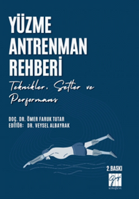 Yüzme Antrenman Rehberi: Teknikler Setler ve Performans