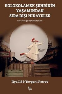Kolokolamsk Şehrinin Yaşamından Sıra Dışı Hikayeler