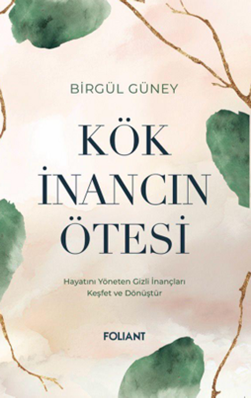 Kök İnancın Ötesi