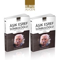Âşık Eşref Tonbuloğlu (2 Cilt Takım)