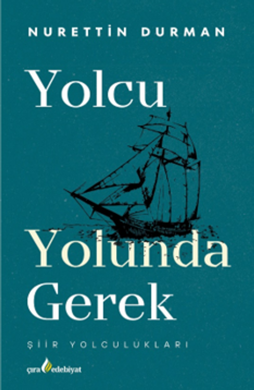 Yolcu Yolunda Gerek