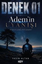 Denek 01 Adem'in Uyanışı