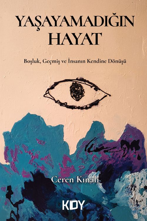 Yaşayamadığın Hayat