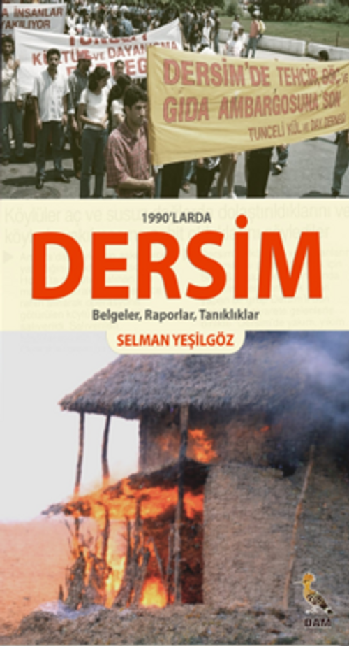 1990'larda Dersim & Belgeler, Raporlar, Tanıklıklar