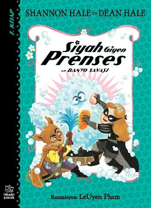 Siyah Giyen Prenses ve Banyo Savaşı