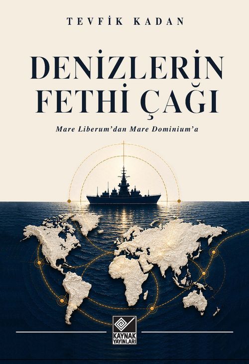 Denizlerin Fethi Çağı