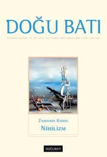 Doğu Batı Dergisi 116 Şubat-Mart-Nisan 2026 Zamanın Ruhu: Nihilizm