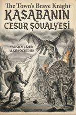 Kasabanın Cesur Şövalyesi