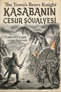 Kasabanın Cesur Şövalyesi