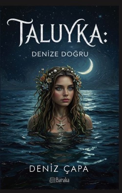 Taluyka & Denize Doğru