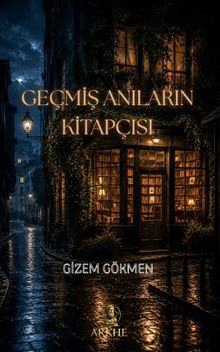 Geçmiş Anıların Kitapçısı