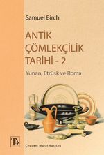 Antik Çömlekçilik Tarihi 2