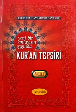 Yeni Bir Anlayışın Işığında Kur'an Tefsiri 5. Cilt