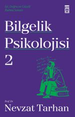 Bilgelik Psikolojisi 2 & İyi, Doğru ve Güzeli Bulma Sanatı
