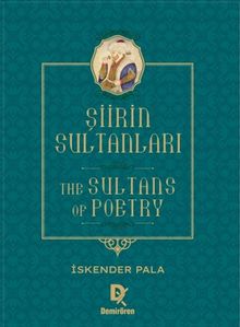 Şiirin Sultanları - The Sultans of Poetry