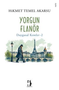 Yorgun Flanör