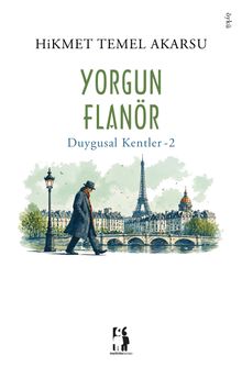 Yorgun Flanör