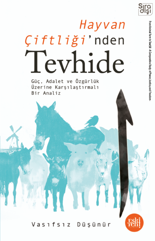 Hayvan Çiftliği'nden Tevhide