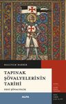 Tapınak  Şövalyelerinin Tarihi &amp; Yeni Şövalyelik