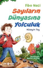 Fibo Naci & Sayıların Dünyasına Yolculuk