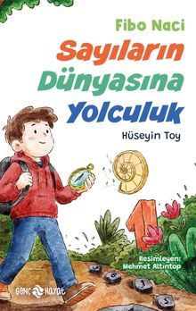 Fibo Naci & Sayıların Dünyasına Yolculuk