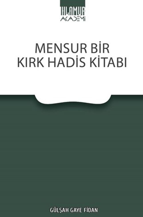 Mensur Bir Kırk Hadis Kitabı