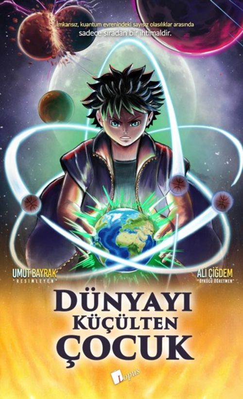 Dünyayı Küçülten Çocuk