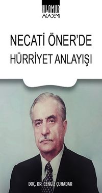 Necati Öner'de Hürriyet Anlayışı