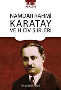 Namdar Rahmi Karatay ve Hiciv Şiirleri