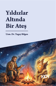 Yıldızlar Altında Bir Ateş