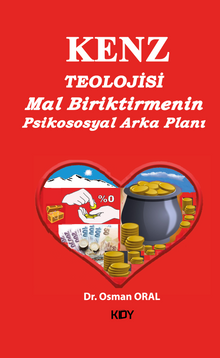 Kenz Teolojisi & Mal Biriktirmenin Psikososyal Arka Planı