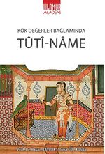Kök Değerler Bağlamında Tuti-Name