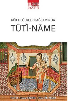 Kök Değerler Bağlamında Tuti-Name